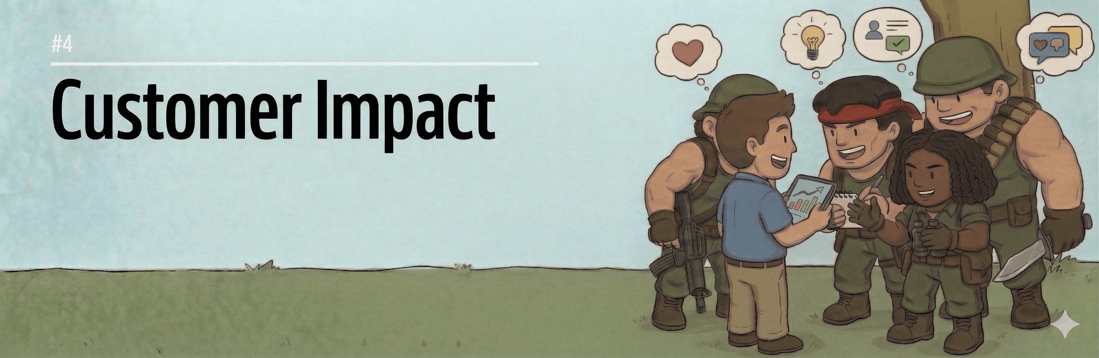 Principle 4: Obsess Over Customer Impact