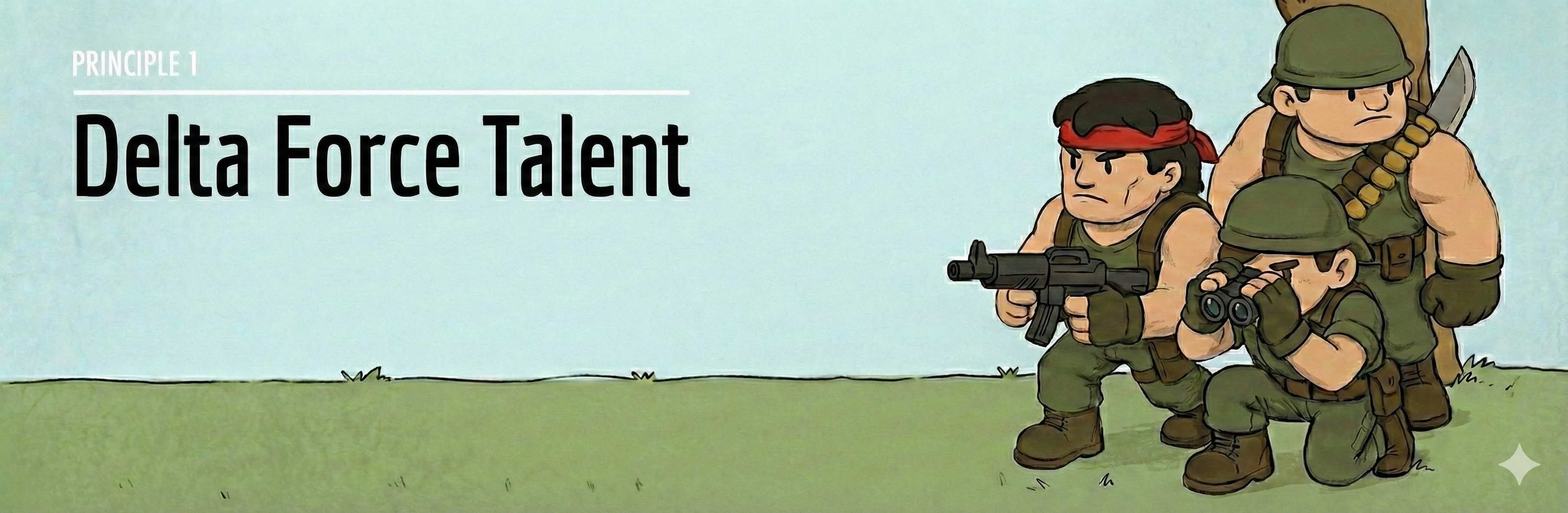 Principle 1: Delta Force Talent